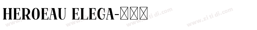 HEROEAU ELEGA字体转换